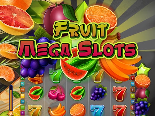 Fruit Mega Slots 